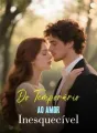 Do Temporário ao Amor Inesquecível cover