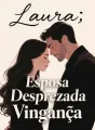 Laura: Esposa Desprezada, Vingança cover