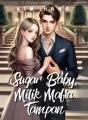 Sugar Baby Milik Mafia Tampan cover