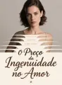O Preço da Ingenuidade no Amor cover