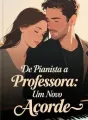 De Pianista a Professora: Um Novo Acorde cover