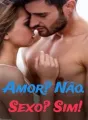 Amor? Não. Sexo? Sim! cover