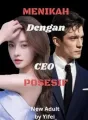 Menikah Dengan CEO Posesif cover