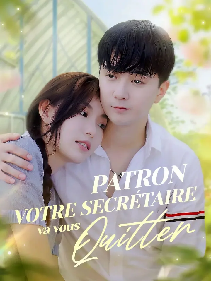 Patron, votre secrétaire va vous quitter