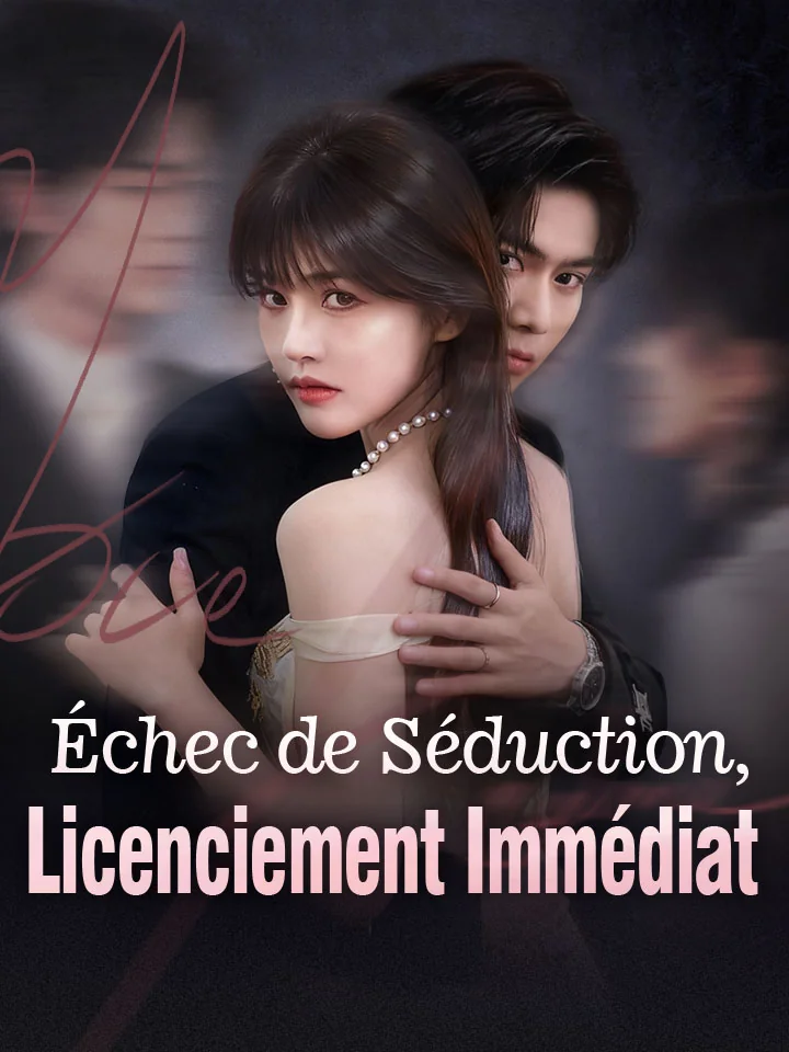 Échec de Séduction, Licenciement Immédiat