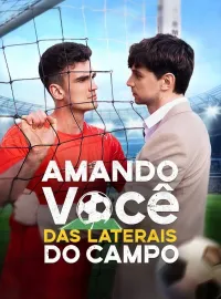 Amando Você das Laterais do CampoDramas Curtos