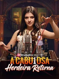 A Cabulosa Herdeira Retorna (Dublado)Dramas Curtos
