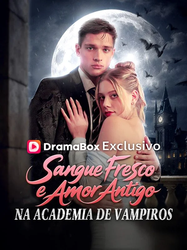 Sangue Fresco e Amor Antigo na Academia de Vampiros (Dublado)   