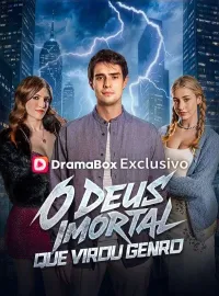 O Deus Imortal que Virou Genro(Dublado)Dramas Curtos
