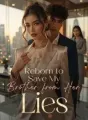 Reborn to Save My Brother from Her Lies cover