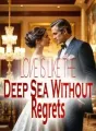 Love is Like the Deep Sea Without Regrets cover