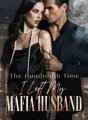 The Hundredth Time I Left My Mafia Husband cover