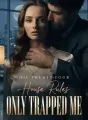 His Twenty-Four House Rules Only Trapped Me cover