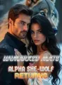 His Unmarked Mate The Alpha She-Wolf Returns cover