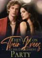They’ll be on Their Knees at the Engagement Party cover