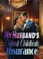 My Husband's Difficult Childbirth Insurance cover