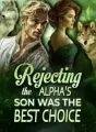 Rejecting the Alpha’s Son was the Best Choice cover