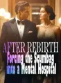 After Rebirth,Forcing the Scumbag into a Mental Hospital cover