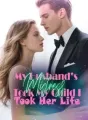 My Husband’s Mistress Took My Child, I Took Her Life cover