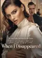 My Fiancé Killed Our Baby for His Cousin,Then Lost His Mind When I Disappeared cover