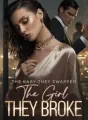 The Baby They Swapped, The Girl They Broke cover