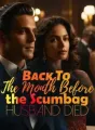 Back To The Month Before the Scumbag Husband Died cover