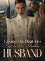 Faking His Death to Expose Her Cheating Husband cover