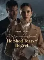 After I Left My Mafia Husband, He Shed Tears of Regret cover