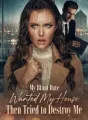 My Blind Date Wanted My House,Then Tried to Destroy Me cover