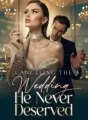 Canceling the Wedding He Never Deserved cover