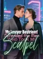 My Lawyer Boyfriend Defended the Man Who Took My Scalpel cover