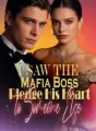 I Saw the Mafia Boss Pledge His Heart to Someone Else cover