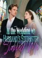 At the Wedding, My Husband’s Stepsister Stabbed Me cover
