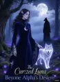 The Cursed Luna Beyond Alpha's Desire cover