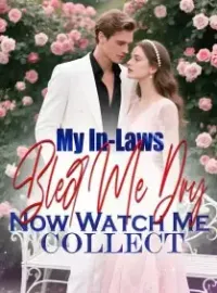 My In-Laws Bled Me Dry—Now Watch Me Collect