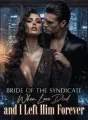 Bride of the Syndicate:When Love Died and I Left Him Forever cover