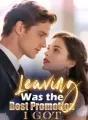 Leaving Was the Best Promotion I Got cover