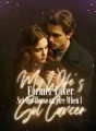 My Wife's Former Lover Set Our House on Fire When I Got Cancer cover