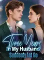 Three Years In, My Husband Suddenly Let Go cover
