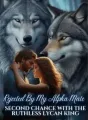 Rejected By My Alpha Mate, Second Chance With The Ruthless Lycan King cover