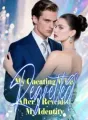 My Cheating Wife Regretted After I Revealed My Identity cover