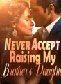Never Accept Raising My Brother's Daughter cover