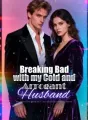 Breaking Bad with my Cold and Arrogant Husband cover