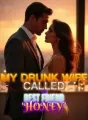 My Drunk Wife Called My Best Friend 'Honey' cover
