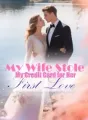 My Wife Stole My Credit Card for Her First Love cover