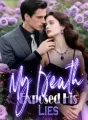 My Death Exposed His Lies cover