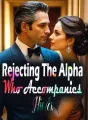 Rejecting The Alpha Who Accompanies His Ex cover
