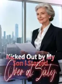 Kicked Out by My Son, I Started Over at Sixty