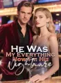 He Was My Everything, Now I’m His Nightmare cover