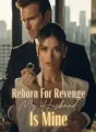 Reborn For Revenge: My Husband Is Mine cover